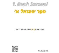 1. Buch Samuel - Kapitel 1: Entdecke den TeXt im Text