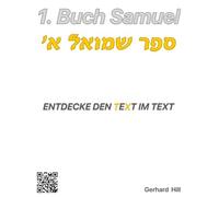 1. Buch Samuel - Kapitel 1: Entdecke den TeXt im Text