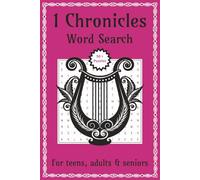 1 Chronicles Word Search Puzzle Book: Word Searches with Easy to Read Print About 1 Chronicles | 6x9 inches | 110 Pages | 50 + Puzzles...Gift for Vacations, Holidays, and Relaxing