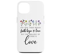 1 Corinthians 13:13 Bible Verse Christian Faith Hope Love Custodia per iPhone 13
