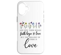 1 Corinthians 13:13 Bible Verse Christian Faith Hope Love Custodia per iPhone 16 Plus