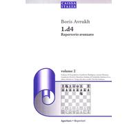 1.d4 Repertorio avanzato. Vol. 2 - Avrukh Boris