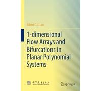1-dimensional Flow Arrays and Bifurcations in Planar Polynomial Systems