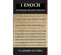 1 Enoch: An Ethiopic Reader's Edition