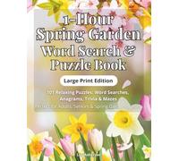 1-Hour Spring Garden Word Search & Puzzle Book: 101 Relaxing Large Print Puzzles with Word Searches, Anagrams, Trivia & Mazes for Adults and Seniors