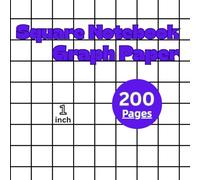 1-Inch Grid Notebook: Large Square Graph Paper Composition Book for Kids and Students, 8.5 x 8.5 Inches, 200 Pages, Bold Black Lines for Math and Science