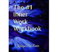 #1 Inner Work Workbook: You Already Know What To Do