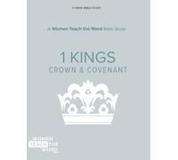 1 Kings: Crown & Covenant