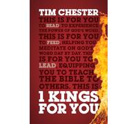 1 Kings For You: Experience The Power of God's Word (Accessible commentary to help with sermon preparation, personal devotions and Bible-study leading)