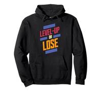 1. Level-Up or Lose Bold Motivational Gaming Citazione Uomini Donne Felpa con Cappuccio
