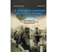 1 LIBRO LE COMPAGNIE LANCIAGAS SUL FRONTE ITALIANO 1915-1918