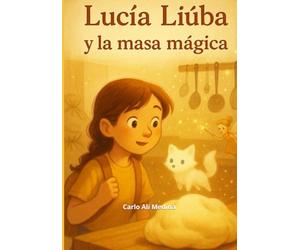 1. Lucía Liúba y la masa mágica
