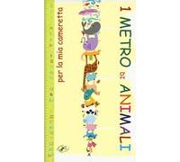 1 metro. Animali per la mia cameretta. Ediz. illustrata