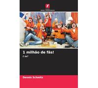 1 milhão de fãs!: E daí?