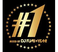 #1 Mixed By DJ Fumi Yeah!