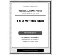 1 mm Metric Grid Technical Graph Paper Notebook - Gray Grid Edition: 8.5 x 11 Large-Format Engineering, Mathematics, Science and Design Workbook | 124 Pages