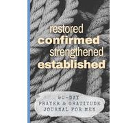 1 Peter 5:10 Christian/Catholic Notebook: 90-Day Prayer & Gratitude Journal for Men