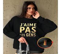 1 pezzo Felpa girocollo da donna con stampa grafica "J'aime Pas Les Gens", slogan di moda, foderata in pile, regalo perfetto per compleanni e festività L,M,S,XL,XSLettere,sloganTessuto composito