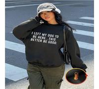 1 pezzo Maglietta a maniche corte da donna in 100% cotone con stampa "Ho lasciato il mio cane per essere qui... Spero che ne valga la pena." L,M,S,XL,XSLettere,sloganTessuto composito