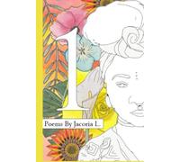 1.: Poems I Wrote While in Bloom