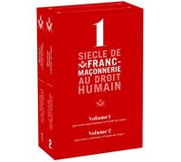 1 SIECLE DE FRANC-MACONNERIE AU DROIT HUMAIN - COFFRET