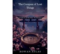1. The Compass of Lost Things