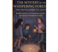 1. The final edit of: The Mystery of the Whispering Forest