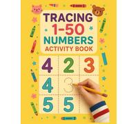 1 to 50 Numbers Math Activity Book: Fun Math, Reading, and Writing Activities for Preschool and Kindergarten
