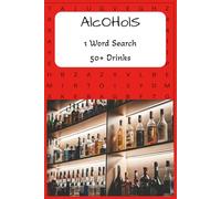 1 Word Search Alcohols: 1 Word Search Alcohols| 6x9 inches| 50+ Alcohol Names| Fun| Engaging| For All Ages| Gift For Friends