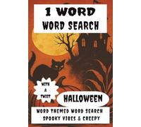 1 Word Word Search Halloween: One word word puzzle, each puzzle only contains the letters that are within the hidden word