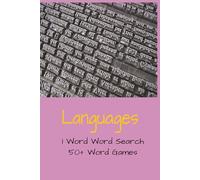 1 Word Word Search Languages: Get To Know The Languages In This World| Fun Way To Know About Languages| For Kids & Adults| 6x9 inches| 50 + Language Searches| Gift For All Occassions