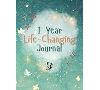 1 Year Life-Changing Journal: Survival Mode