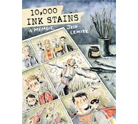 10,000 Ink Stains: A Memoir