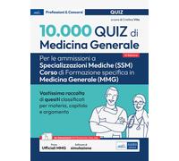10.000 quiz di medicina generale per spec. mediche. Con software di simula...