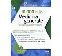 10.000 quiz di medicina generale per specializzazioni mediche. Con software di simulazione