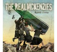 Real Mckenzies - 10000 Shots
