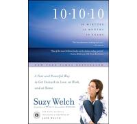 Suzy Welch 10-10-10 (Tascabile)