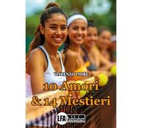 10 amori & 14 mestieri