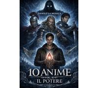 10 Anime - Volume 2 - Il Potere