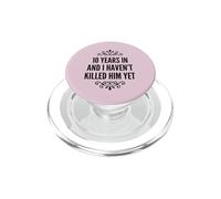 10 ° anniversario 10 Anni non l"hanno ucciso per sua moglie PopSockets PopGrip per MagSafe