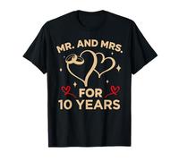 10 ° Anniversario di Matrimonio Coppie sposate 10 Anni Divertenti Maglietta
