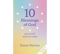 10 Blessings of God: You Won't Want To Miss