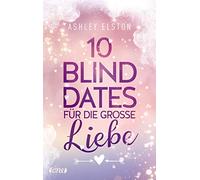 10 Blind Dates für die große Liebe