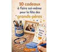 10 cadeaux à faire soi-même pour la fête des grands-pères