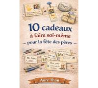 10 cadeaux à faire soi-même pour la fête des pères