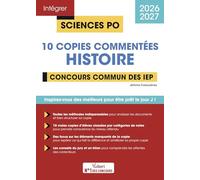 10 copies commentées Histoire: Concours commun des IEP