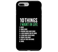 10 Cose che voglio nella mia vita Cani Più Cani Donna Custodia per iPhone 7 Plus/8 Plus