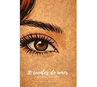 10 Cuentos de Amor que Todos Necesitamos