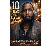 10 Days And A Curtain Call - Deluxe Edition