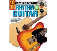 10 Easy Lessons Learn to Play Rhythm Guitar: With Poster